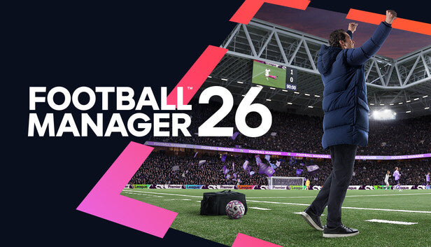 Advertisement for 'Football Manager 26' with a person on a soccer field and stadium in the background.