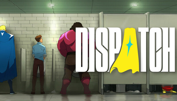 Animated scene with characters in a bathroom, featuring the word 'Dispatch' and a logo.