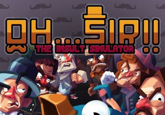 Oh...Sir!! The Insult Simulator Steam CD Key