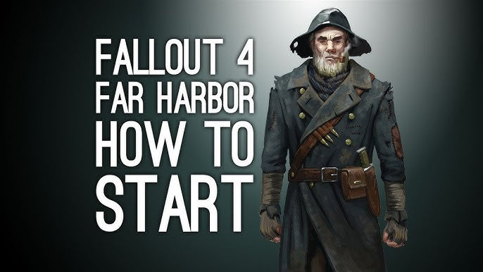how to start far harbor