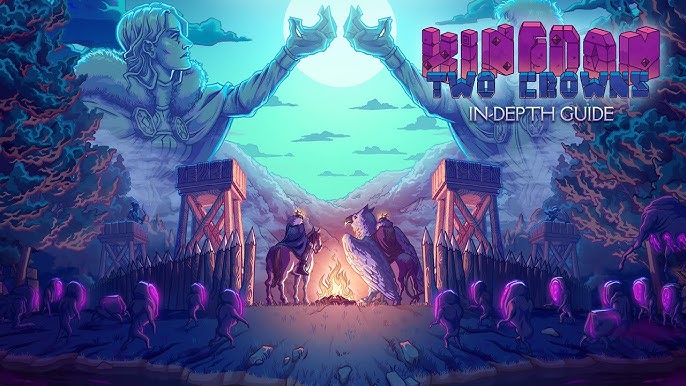 kingdom two crowns guide