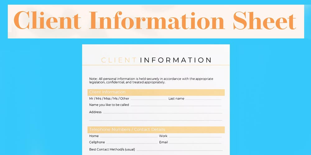 Client Information Sheet - [5 Helpful Templates to Check]