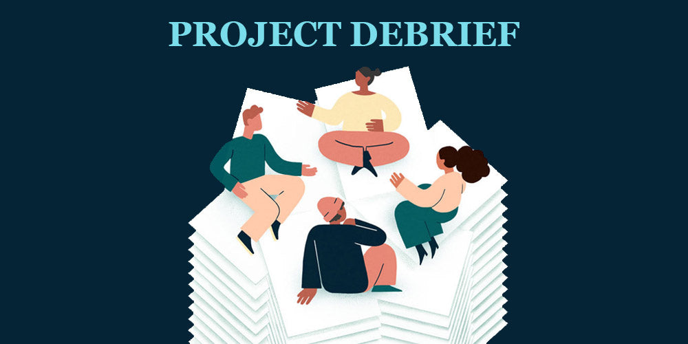 Project Debrief - [Prepare your Meeting in 4 Easy Steps]