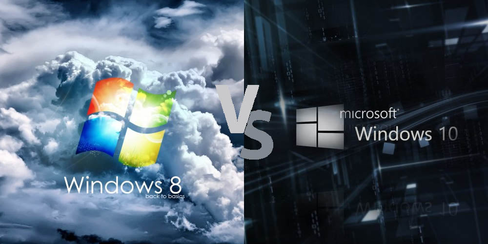 Windows 8 vs Windows 10 - Know Main Features and Differences