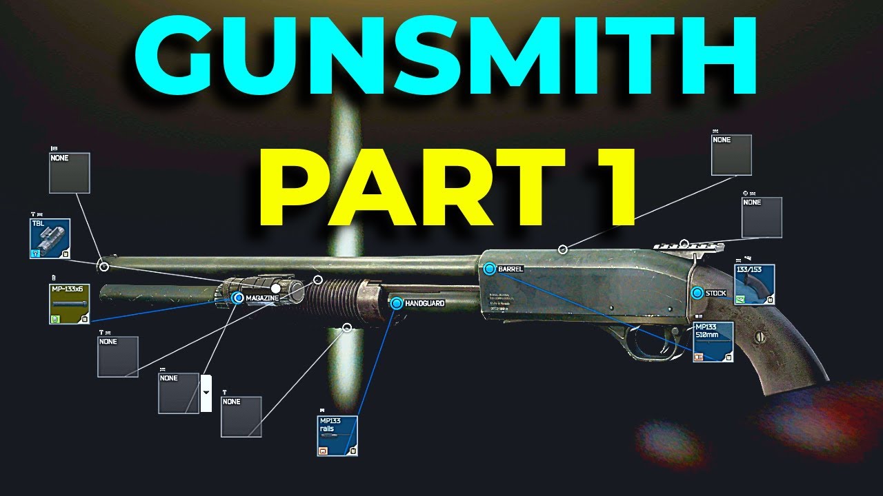 Tarkov Gunsmith Part 1