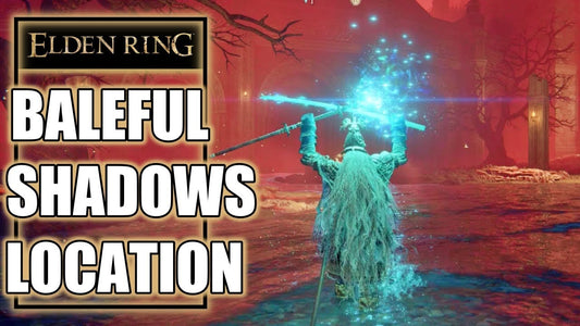 Elden Ring – How to Find Baleful Shadows Location