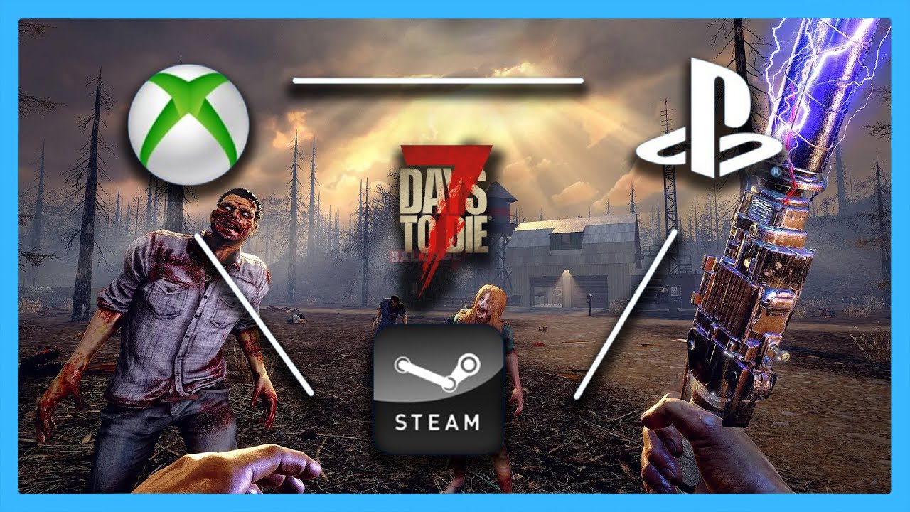 Is 7 Days to Die Cross Platform? Crossplay Explained – RoyalCDKeys