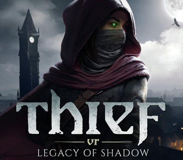 Thief VR: El legado de la sombra