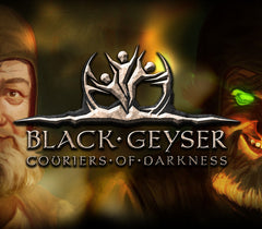 Black Geyser: Couriers of Darkness