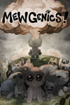 Cartoon character surrounded by similar figures with 'MEWGENICS!' text above.