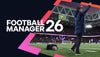Advertisement for 'Football Manager 26' with a person on a soccer field and stadium in the background.