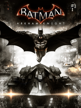 Batman: Arkham Knight Steam CD Key