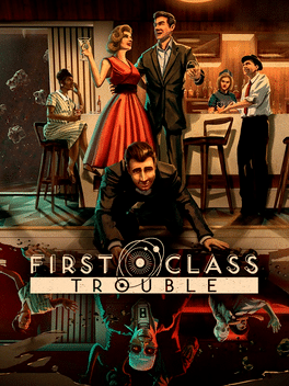 First Class Trouble Steam CD Key