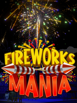 Fireworks Mania - An Explosive Simulator EU Steam Altergift