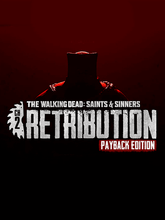 The Walking Dead: Saints & Sinners - Chapter 2: Retribution - Payback Edition Steam Account