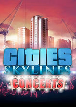 Cities: Skylines - Concerts Global Steam CD Key