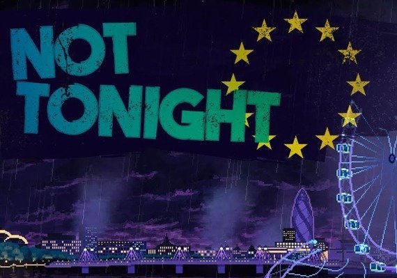 Not Tonight Steam CD Key