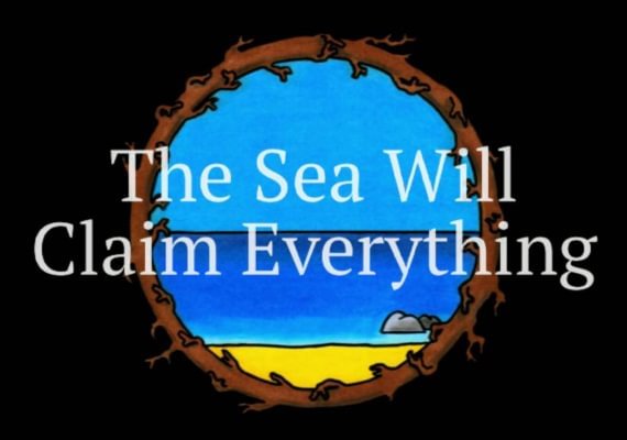 The Sea Will Claim Everything Steam CD Key