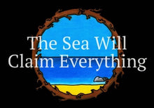 The Sea Will Claim Everything Steam CD Key