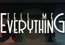 Tell Me Everything Steam CD Key