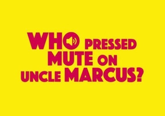 Who Pressed Mute on Uncle Marcus? Steam CD Key