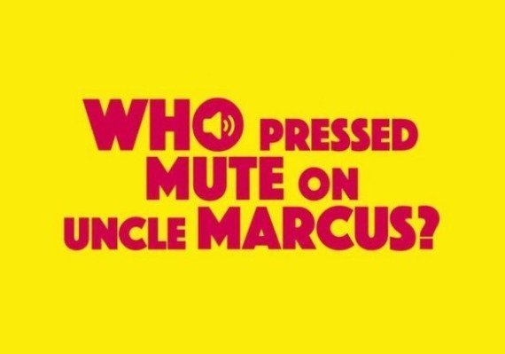 Who Pressed Mute on Uncle Marcus? Steam CD Key-2